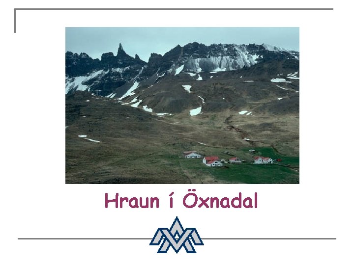 Hraun í Öxnadal 