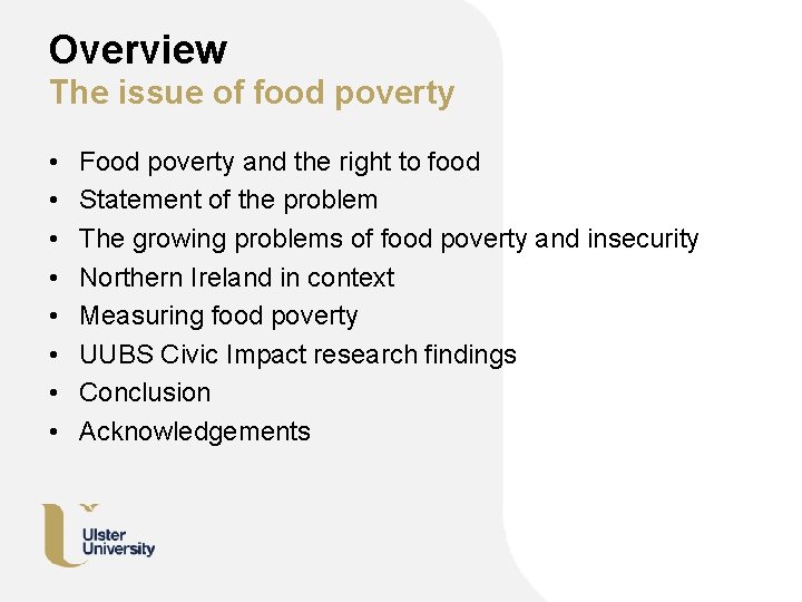 Overview The issue of food poverty • • Food poverty and the right to