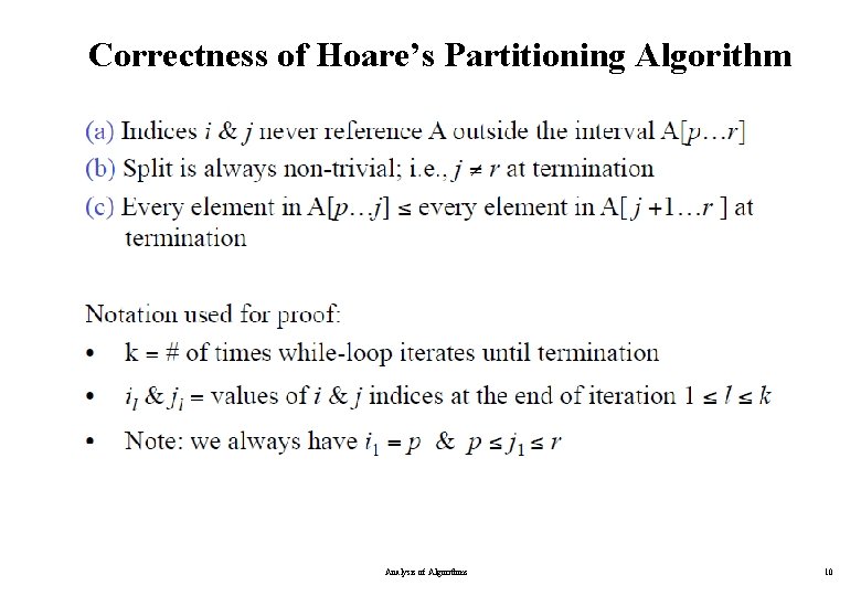 Correctness of Hoare’s Partitioning Algorithm Analysis of Algorithms 10 