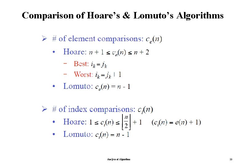 Comparison of Hoare’s & Lomuto’s Algorithms Analysis of Algorithms 23 