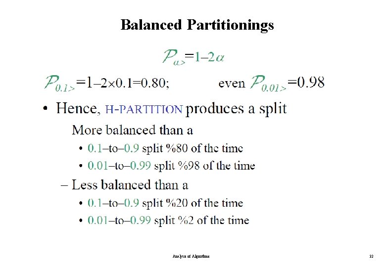 Balanced Partitionings Analysis of Algorithms 32 