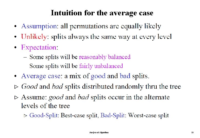 Intuition for the average case Analysis of Algorithms 33 