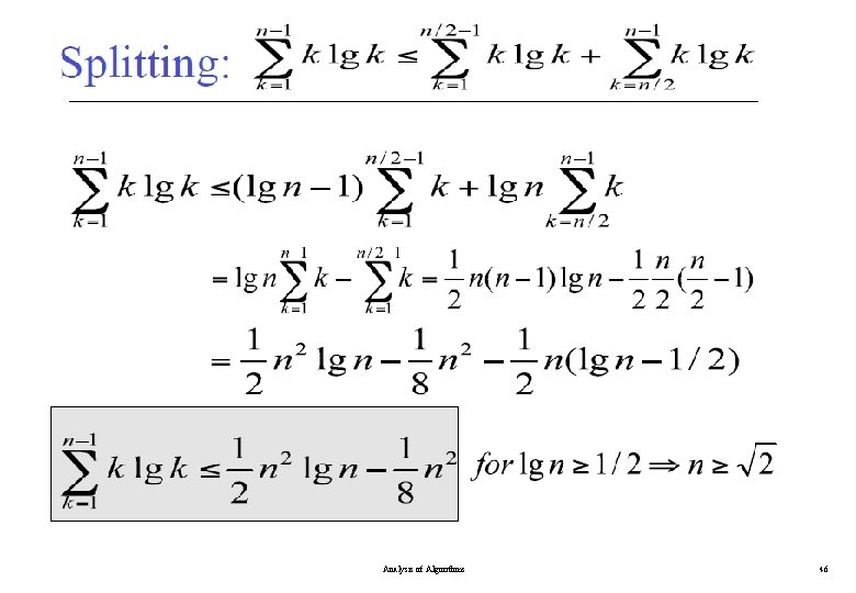 Analysis of Algorithms 46 