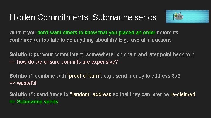 Hidden Commitments: Submarine sends What if you don’t want others to know that you