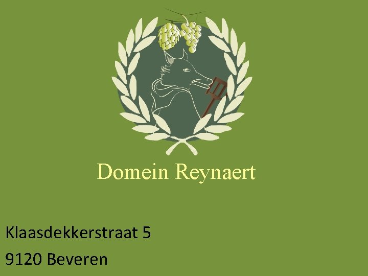 Domein Reynaert Klaasdekkerstraat 5 9120 Beveren 