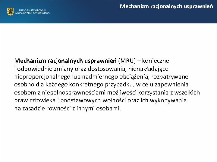 Mechanizm racjonalnych usprawnień (MRU) – konieczne i odpowiednie zmiany oraz dostosowania, nienakładające nieproporcjonalnego lub