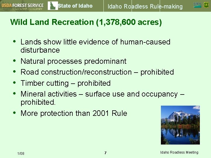 State of Idaho Roadless Rule-making Wild Land Recreation (1, 378, 600 acres) • •