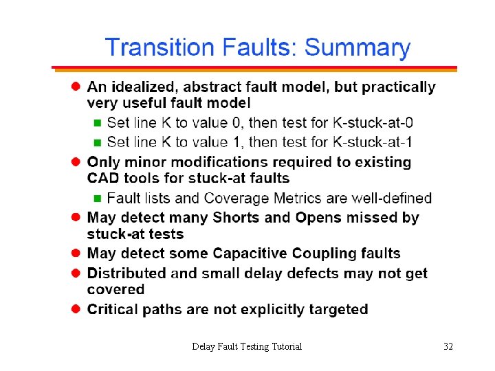 Delay Fault Testing Tutorial 32 