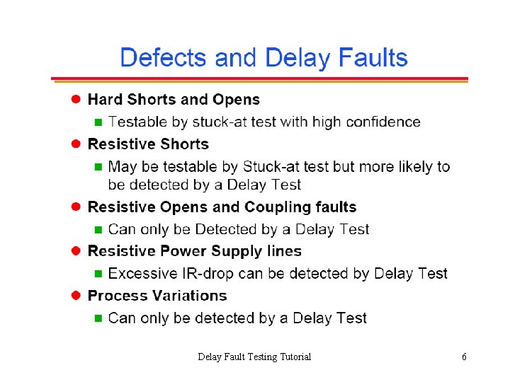 Delay Fault Testing Tutorial 6 