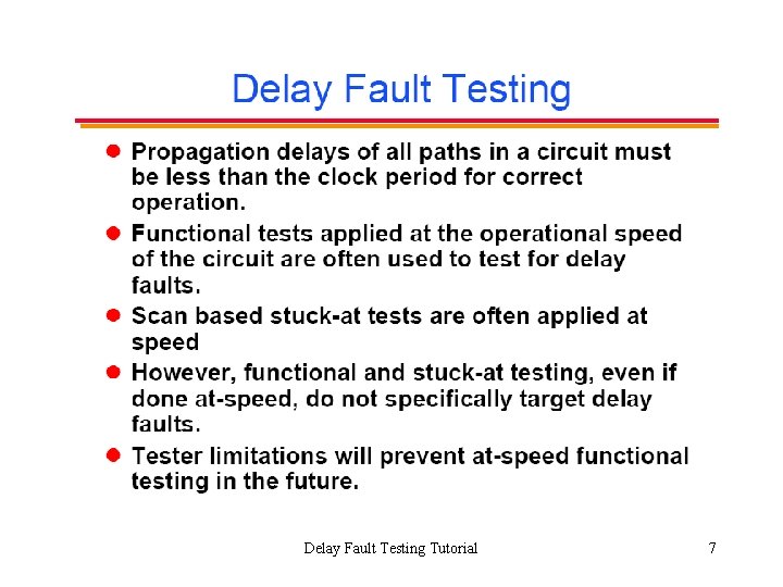 Delay Fault Testing Tutorial 7 