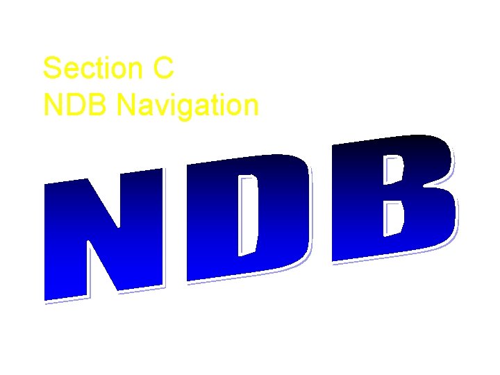 Section C NDB Navigation 