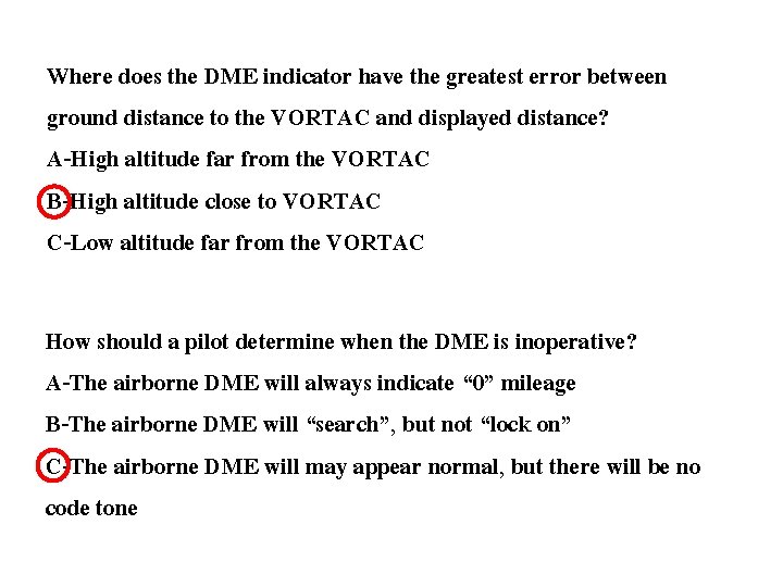 Where does the DME indicator have the greatest error between ground distance to the