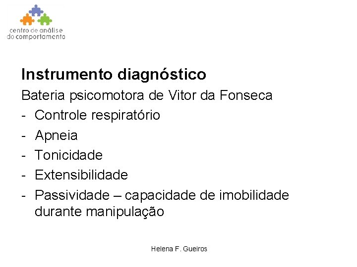 Instrumento diagnóstico Bateria psicomotora de Vitor da Fonseca - Controle respiratório - Apneia -