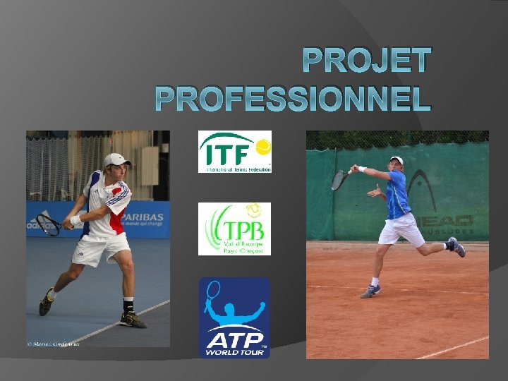 PROJET PROFESSIONNEL 