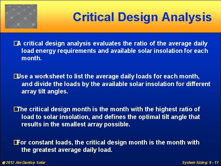 Critical Design Analysis �A critical design analysis evaluates the ratio of the average daily