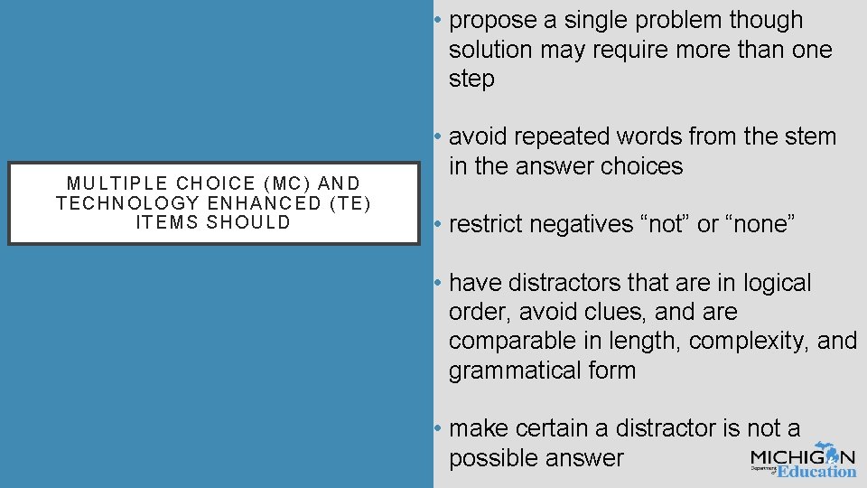  • propose a single problem though solution may require more than one step