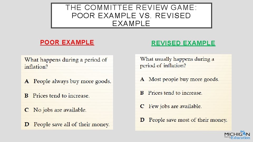 THE COMMITTEE REVIEW GAME: POOR EXAMPLE VS. REVISED EXAMPLE POOR EXAMPLE REVISED EXAMPLE 