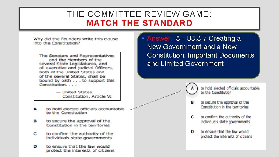 THE COMMITTEE REVIEW GAME: MATCH THE STANDARD • Answer: 8 - U 3. 3.