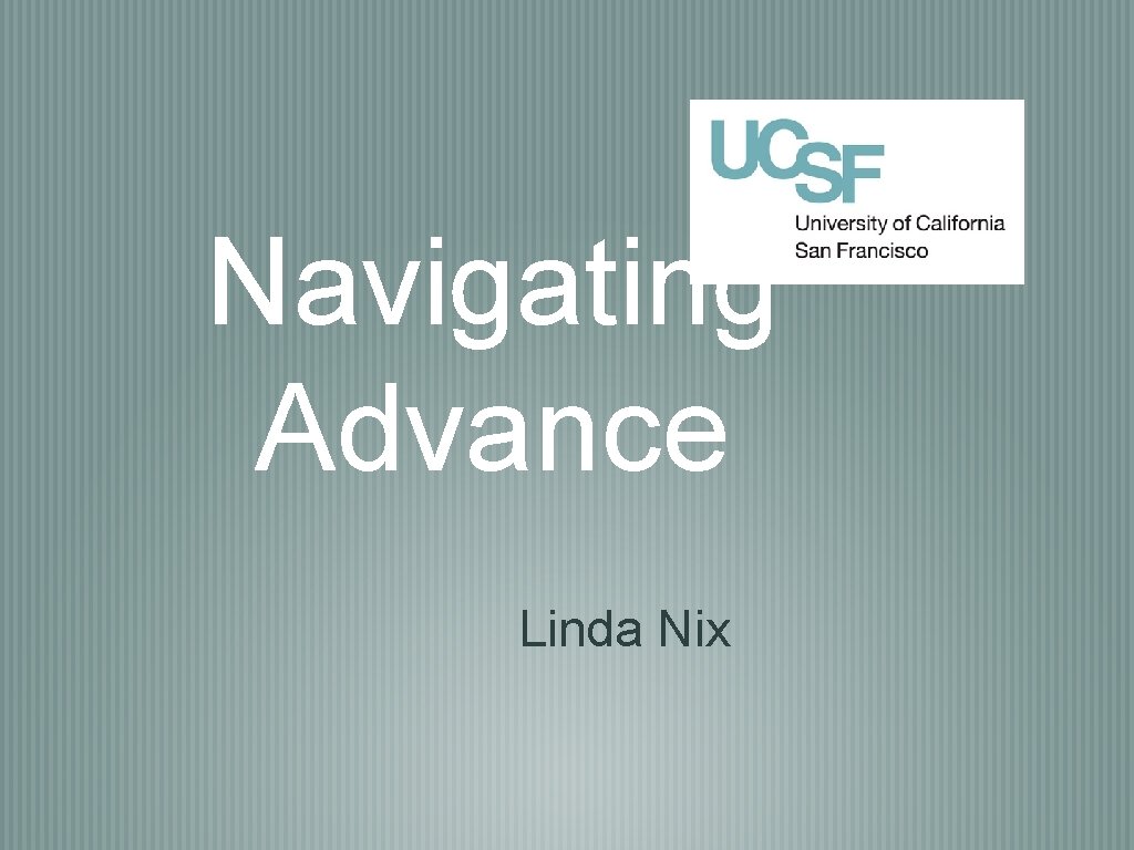 Navigating Advance Linda Nix 