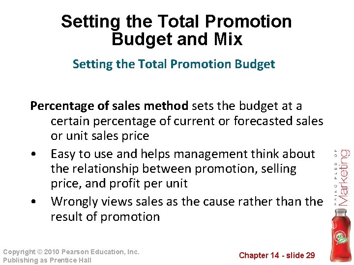 Setting the Total Promotion Budget and Mix Setting the Total Promotion Budget Percentage of