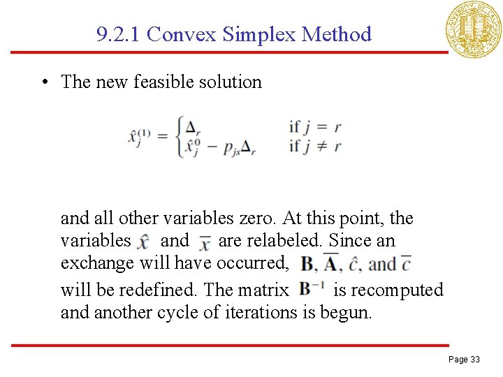 9. 2. 1 Convex Simplex Method • The new feasible solution and all other
