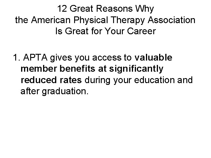 12 Great Reasons Why the American Physical Therapy Association Is Great for Your Career