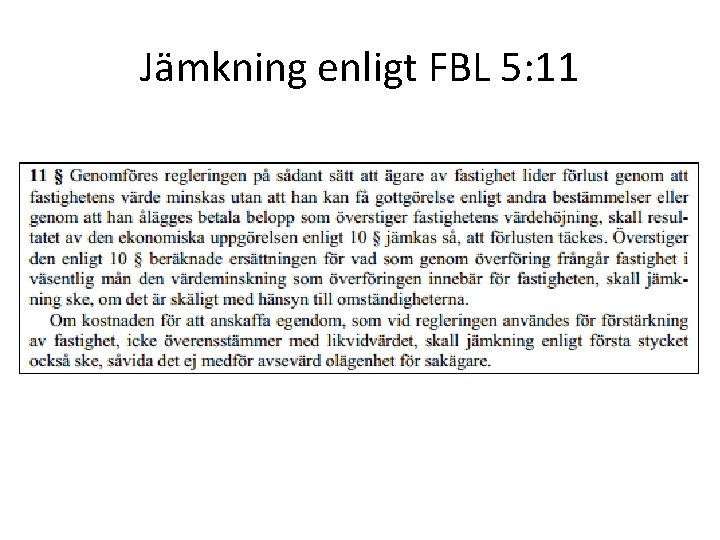 Jämkning enligt FBL 5: 11 