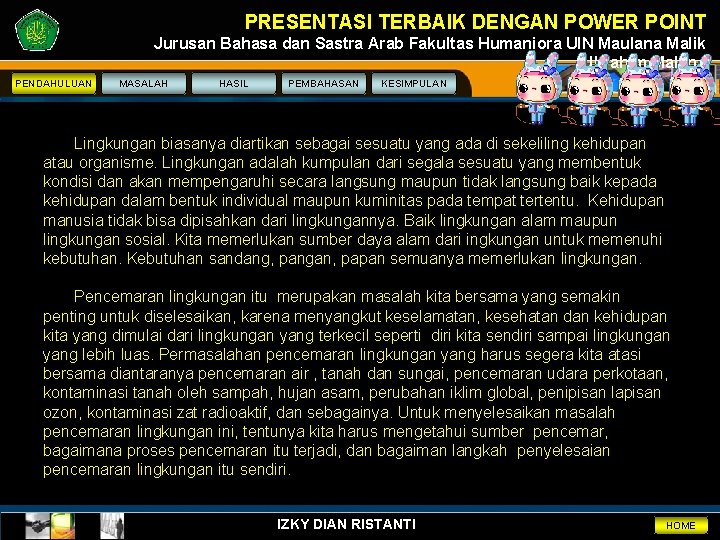 PRESENTASI TERBAIK DENGAN POWER POINT Jurusan Bahasa dan Sastra Arab Fakultas Humaniora UIN Maulana