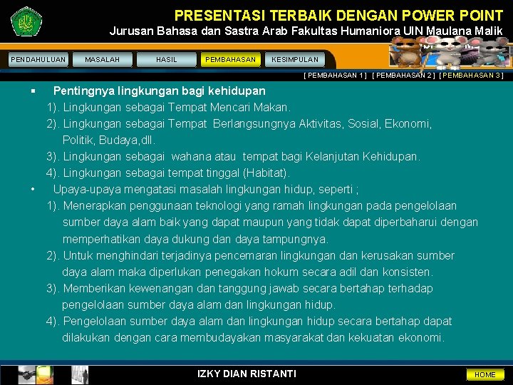 PRESENTASI TERBAIK DENGAN POWER POINT Jurusan Bahasa dan Sastra Arab Fakultas Humaniora UIN Maulana