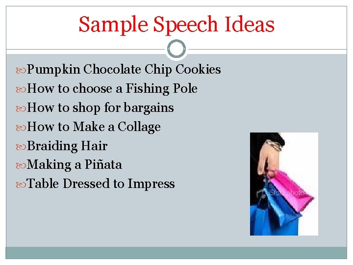 Sample Speech Ideas Pumpkin Chocolate Chip Cookies How to choose a Fishing Pole How