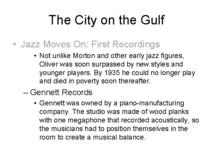 The City on the Gulf • Jazz Moves On: First Recordings • Not unlike