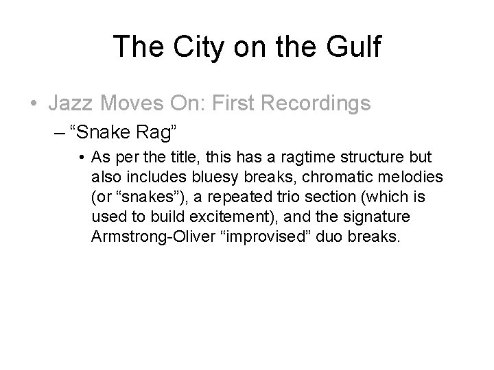 The City on the Gulf • Jazz Moves On: First Recordings – “Snake Rag”
