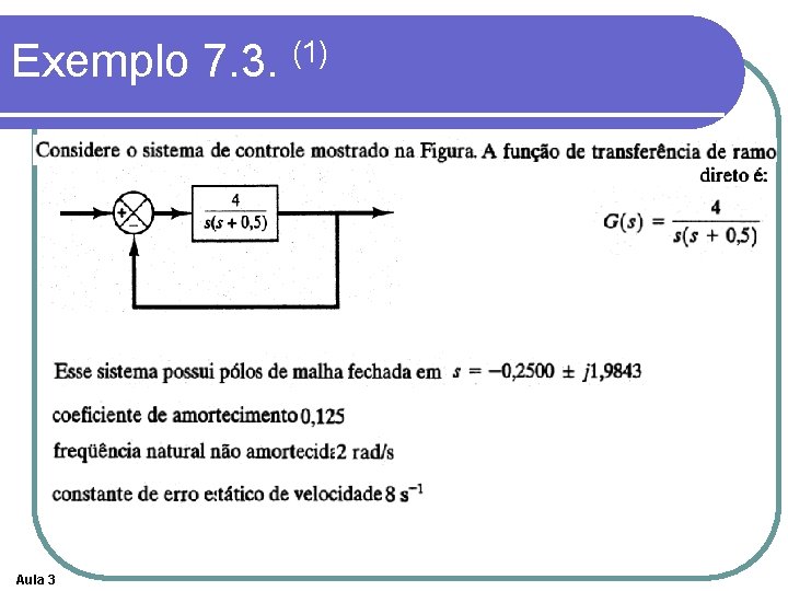 Exemplo 7. 3. (1) Aula 3 Exemplo 7. 3. (1) Aula 3