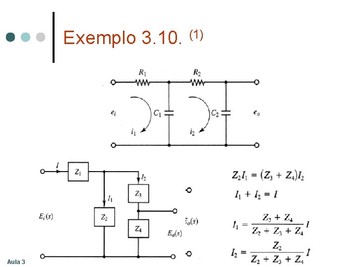 Exemplo 3. 10. (1) Aula 3 Exemplo 3. 10. (1) Aula 3