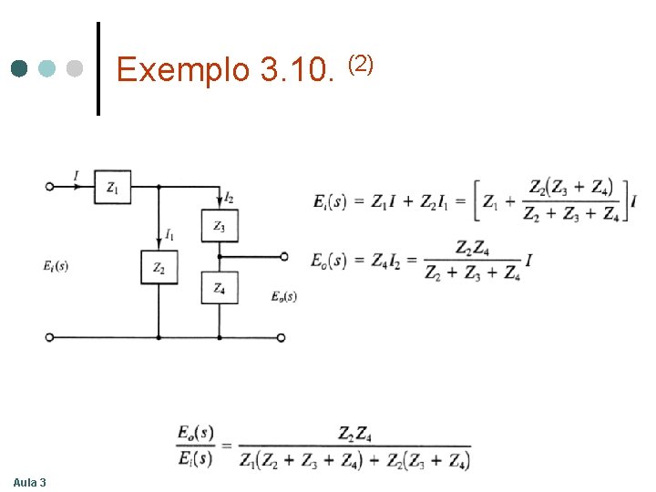 Exemplo 3. 10. (2) Aula 3 Exemplo 3. 10. (2) Aula 3