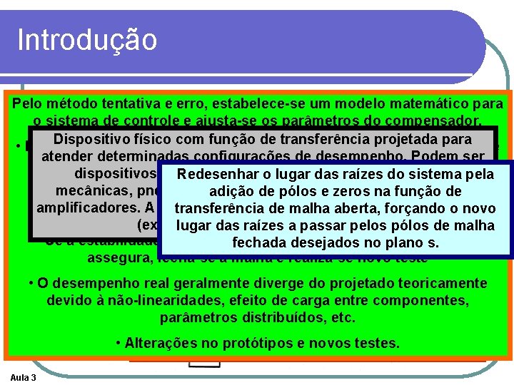 Introdução Pelolmétodo tentativa e erro, de estabelece-se um modelo matemático para Especificações desempenho o Introdução Pelolmétodo tentativa e erro, de estabelece-se um modelo matemático para Especificações desempenho o