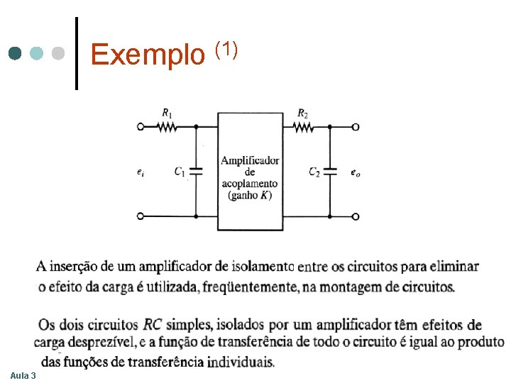 Exemplo (1) Aula 3 Exemplo (1) Aula 3