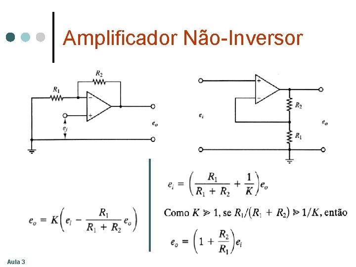 Amplificador Não-Inversor Aula 3 Amplificador Não-Inversor Aula 3