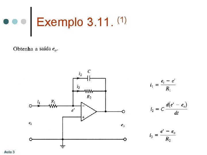 Exemplo 3. 11. (1) Aula 3 Exemplo 3. 11. (1) Aula 3