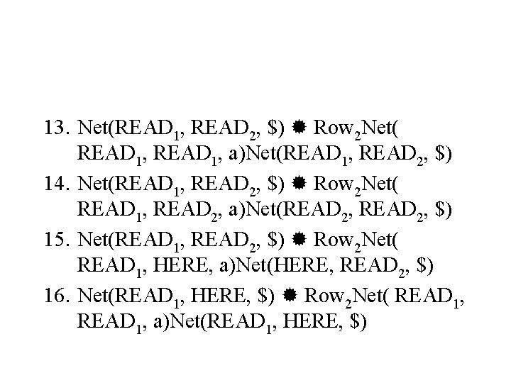 13. Net(READ 1, READ 2, $) Row 2 Net( READ 1, a)Net(READ 1, READ