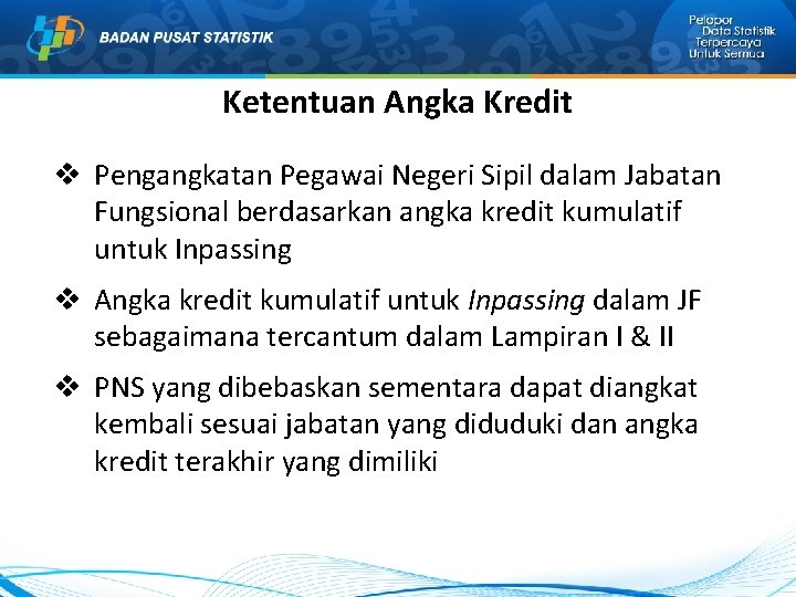 Ketentuan Angka Kredit v Pengangkatan Pegawai Negeri Sipil dalam Jabatan Fungsional berdasarkan angka kredit Ketentuan Angka Kredit v Pengangkatan Pegawai Negeri Sipil dalam Jabatan Fungsional berdasarkan angka kredit