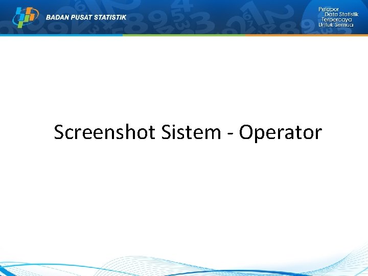 Screenshot Sistem - Operator Screenshot Sistem - Operator