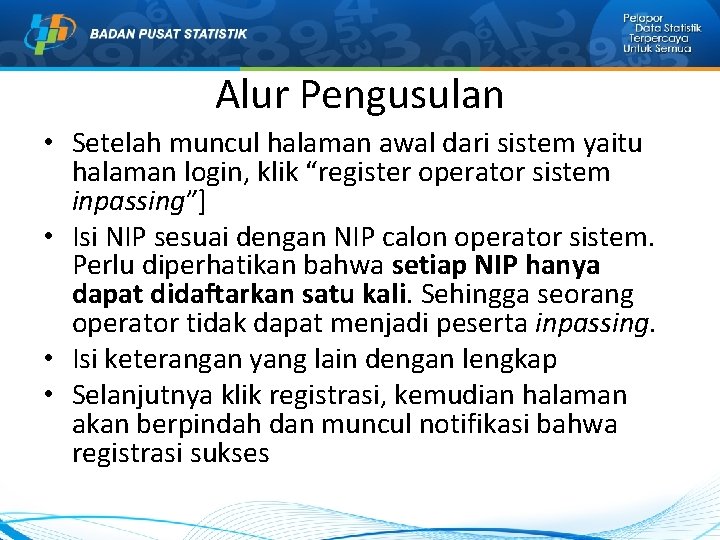 Alur Pengusulan • Setelah muncul halaman awal dari sistem yaitu halaman login, klik “register Alur Pengusulan • Setelah muncul halaman awal dari sistem yaitu halaman login, klik “register