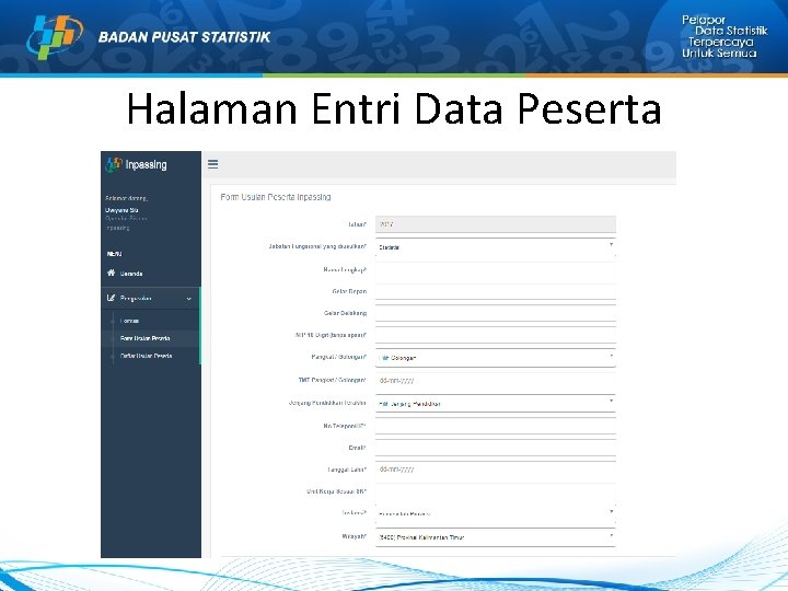 Halaman Entri Data Peserta Halaman Entri Data Peserta