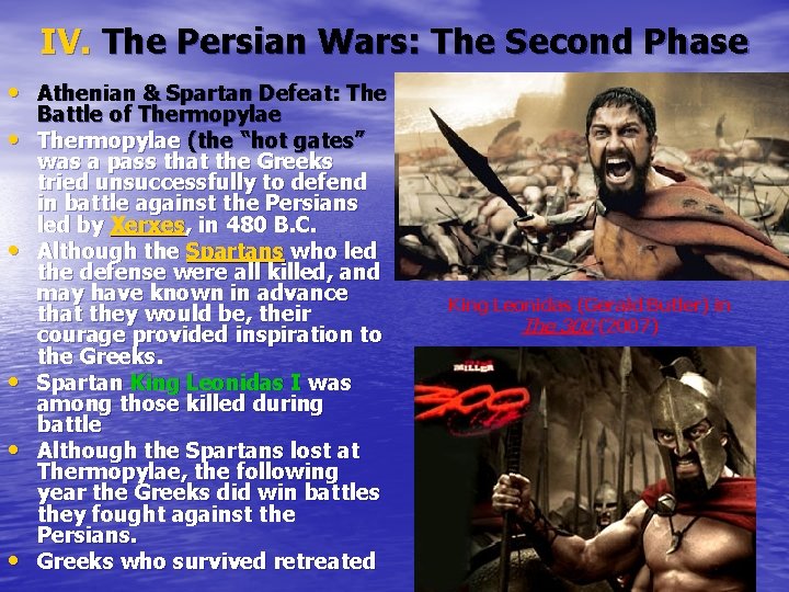 IV. The Persian Wars: The Second Phase • Athenian & Spartan Defeat: The •