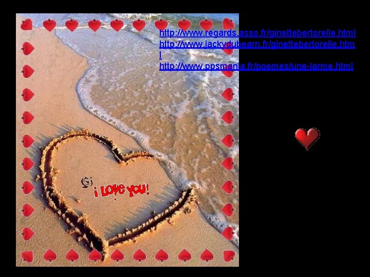 http: //www. regards. asso. fr/ginettebertorelle. html http: //www. jackydubearn. fr/ginettebertorelle. htm l http: //www.