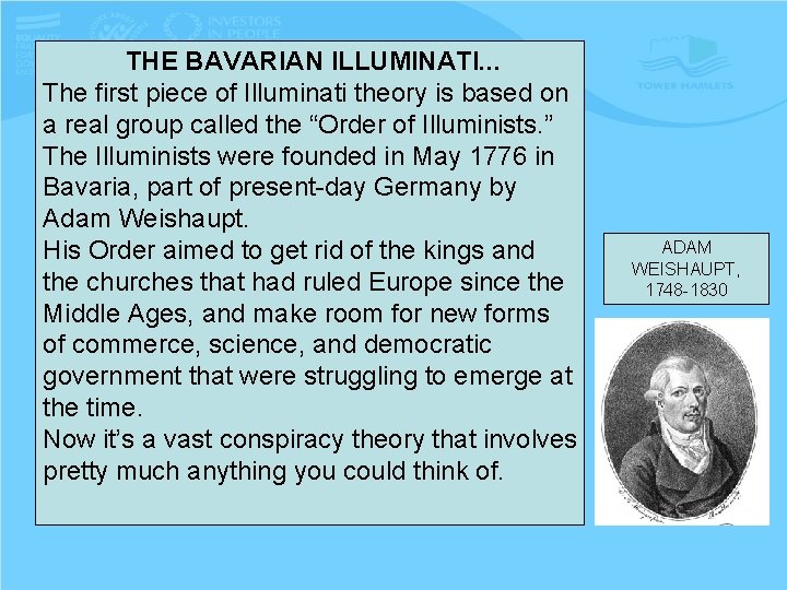 THE BAVARIAN ILLUMINATI. . . The first piece of Illuminati theory is based on