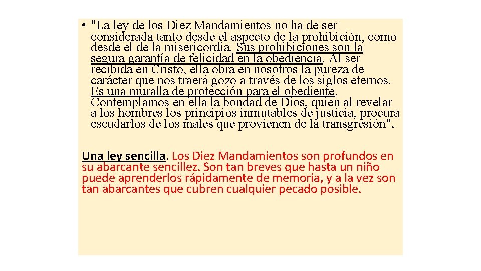 • "La ley de los Diez Mandamientos no ha de ser considerada tanto • "La ley de los Diez Mandamientos no ha de ser considerada tanto