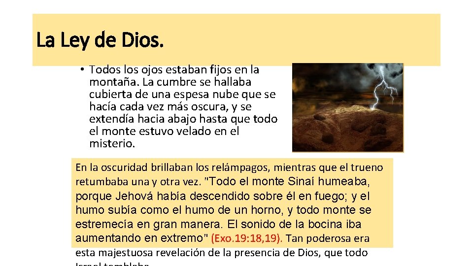 La Ley de Dios. • Todos los ojos estaban fijos en la montaña. La La Ley de Dios. • Todos los ojos estaban fijos en la montaña. La