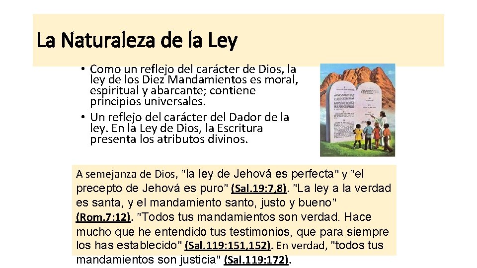 La Naturaleza de la Ley • Como un reflejo del carácter de Dios, la La Naturaleza de la Ley • Como un reflejo del carácter de Dios, la